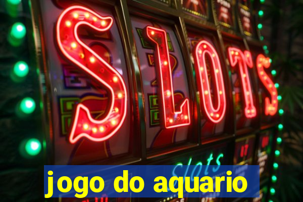 jogo do aquario